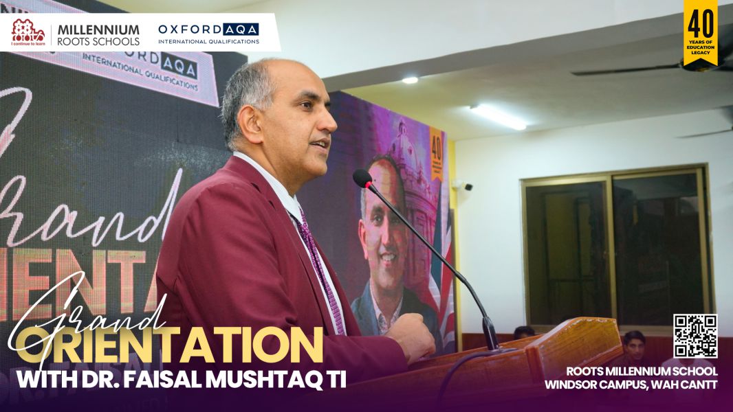 Roots Millennium School Windsor Campus Welcomes Parents at Orientation in Wah Cantt 5 17